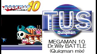 ロックマン10 Dr.ワイリーバトル(Quiqman mix)/MEGAMAN10 Dr.Wily BATTLE