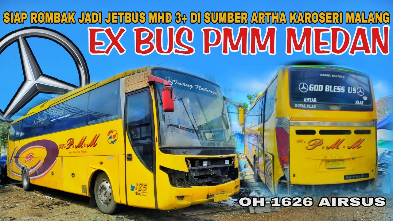 DATANG EX BUS PMM SUMATERA‼️SIAP DI REHAP BODY JADI JETBUS MHD GARAPAN ...