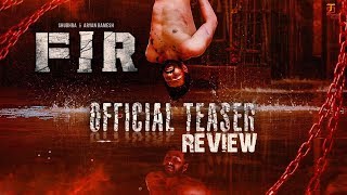 #FIR Teaser Review  | Vishnu Vishal | Manjima Mohan | Raiza Wilson | Reba Monica John | Manu Anand