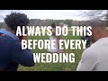 Wedding Photography: 5 Things to ALWAYS do Before a Wedding