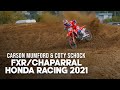 FXR/Chaparral Honda 2021 with Coty Schock and Carson Mumford