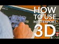 How to use Matterport 3D