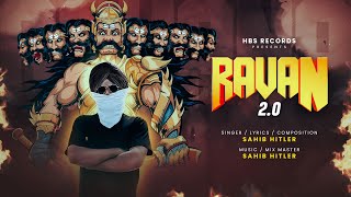 RAVAN 2.0 Full HD அதிகாரப்பூர்வ இசை வீடியோ | சாஹிப் ஹிட்லர் இசை | #ராவன் #பஞ்சாபிமியூசிக் #பஞ்சாபி