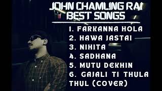 John chamling Rai’s|Best songs