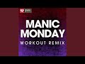 Manic Monday (Workout Remix)