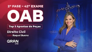 2ª fase do 42º Exame OAB: Top 3 Apostas de Peças de Direito Civil