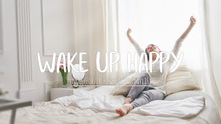 Wake up happy 🍧 Songs to start your great day II Indie/Pop/Folk/Acoustic Playlist