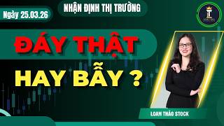 Chứng Khoán Hôm Nay | Nhận Định Thị Trường | Đáy Thật Hay Bẫy?