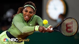 French Open 2021: Serena Williams vs. Irina-Camelia Begu | First Round Highlights | NBC Sports