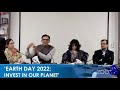 ‘EARTH DAY 2022; INVEST IN OUR PLANET’