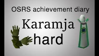 [OSRS] Karamja hard diary