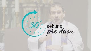 30 sekúnd pre dušu: Štyri druhy modlitby /o. Kuffa/