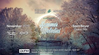 Summer Melodies on DI.FM - November 2019 with myni8hte \u0026 Guest Mix from Saint Beyer