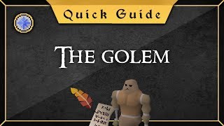 [Quick Guide] The Golem