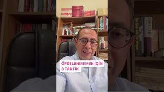 ÖFKELENMEMEK İÇİN 3 TAKTİK #hayat #psikoloji #bilgi #yaşam #gündem #öfkekontrolü