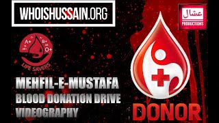 ​@WhoIsHussain  | BLOOD DONATION DRIVE | VIDEOGRAPHY BY ASHAL PRODUCTIONS | WITH TIMESTAMPS