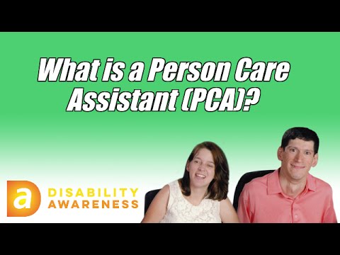 What is a personal care assistant (PCA)? What is a personal care assistant (PCA)?