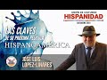 Las claves de la próxima película HISPANOAMÉRICA. Con José Luis López Linares