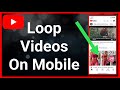 How To Loop YouTube Videos On Mobile