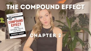 The Compound Effect | Chapter 2: Choices