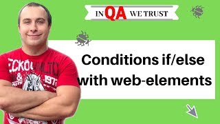 Java for testers. Conditions if/else with web-elements.