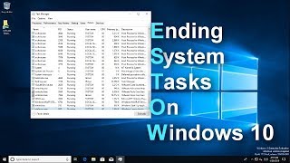 Ending System Tasks On Windows 10