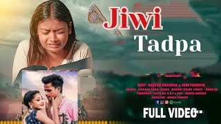 Jiwi Tadpa // New Santali Video 2025 / Sad video song