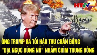 Điểm nóng quốc tế 9/1: Ông Trump ra tối hậu thư chấn động, \