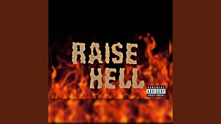 Raise Hell