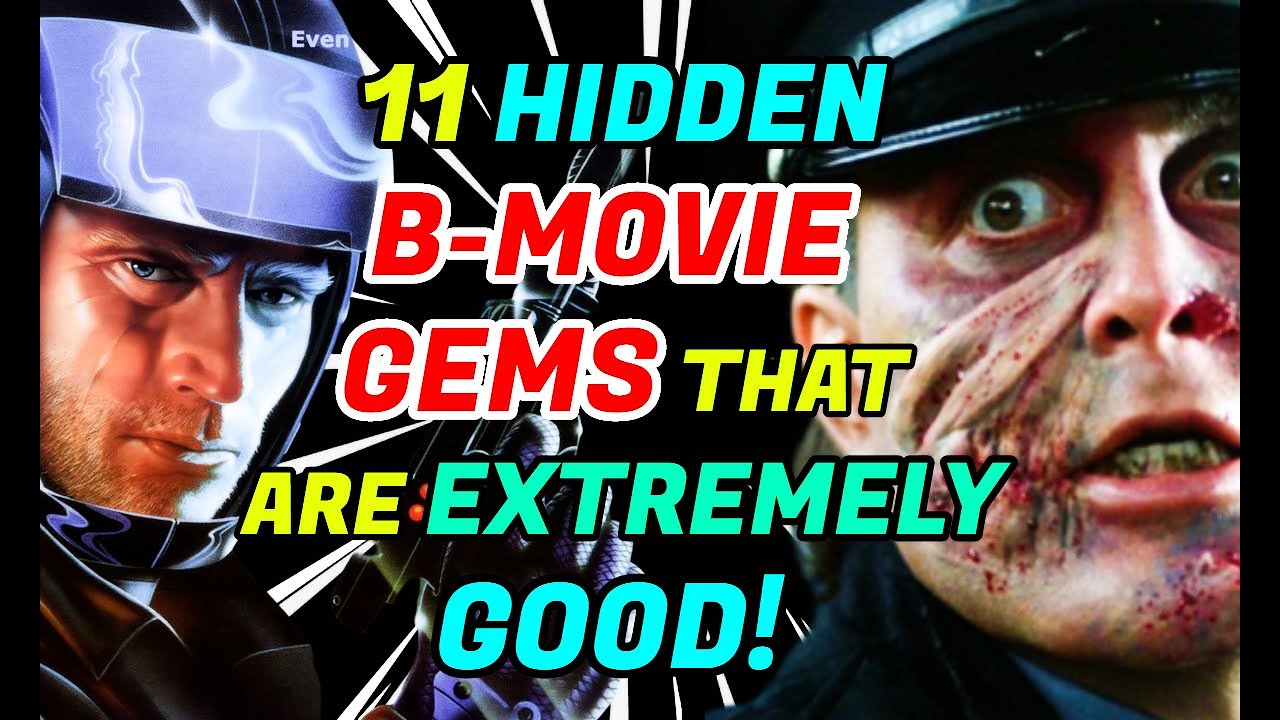 11 Hidden B-Movie Gems That Are Better Than The Big Budget Films - YouTube