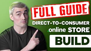 How to Build a DTC Online Store: Step-by-Step Guide for Beginners (Targets Newcomers)