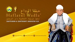 Malam Puncak Haflatul Wada' Angkatan 45 ( Return )  Pondok Pesantren Daarul Rahman (14 Juni 2024)