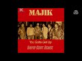 majik you gotta get up david kust remix