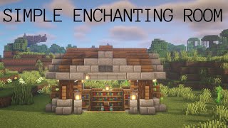 Simple Enchanting Room | Minecraft Tutorial