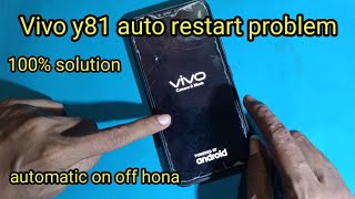 Vivo Y81 Auto Restart Problem #vVivo 100% solution