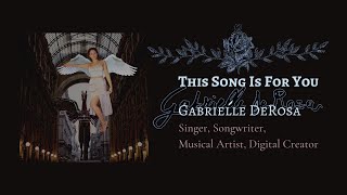 Gabrielle DeRosa - This Song Is For You (Lyric Video)