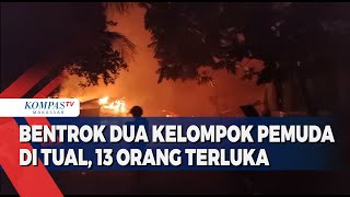 Bentrok Dua Kelompok Pemuda di Tual 13 Orang Terluka