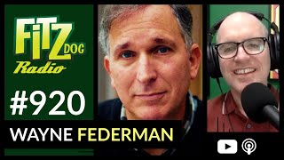 Wayne Federman (Fitzdog Radio #920) | Greg Fitzsimmons