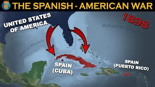 The Spanish-American War - Explained in 11 minutes