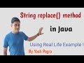 Java String replace() method | replace method in java example
