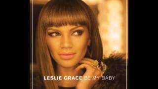 Leslie Grace - Be My Baby (Bachata 2013)