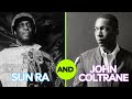 Sun Ra and John Coltrane: Cosmic or Spiritual Free Jazz