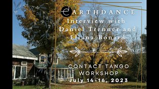 Interview with Daniel Trenner \u0026 Eliana Bonard: Contact Improv/Tango Workshop at Earthdance (Excerpt)