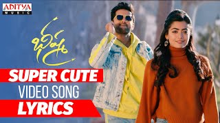 Super Cute Video Song With Lyrics | Bheeshma Movie | Nithiin, Rashmika | Mahati Swara Sagar
