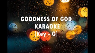 Goodness of God - Karaoke [Key G] Bethel Music