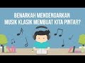 Benarkah Mendengarkan Musik Klasik Membuat Kita Pintar?