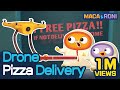 [MACA&RONI] Drone Pizza Delivery | Maca&Roni Official Channel | Funny Animation