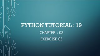 Python Tutorial 19 : Exercise 03 | Exercise of multiple inputs, len(), count() functions in Python