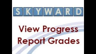 Skyward Family Access View Progress Reports