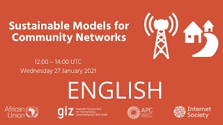 Summit on Community Networks in Africa#4: Sustainable Models for Community Networks (ENGLISH)